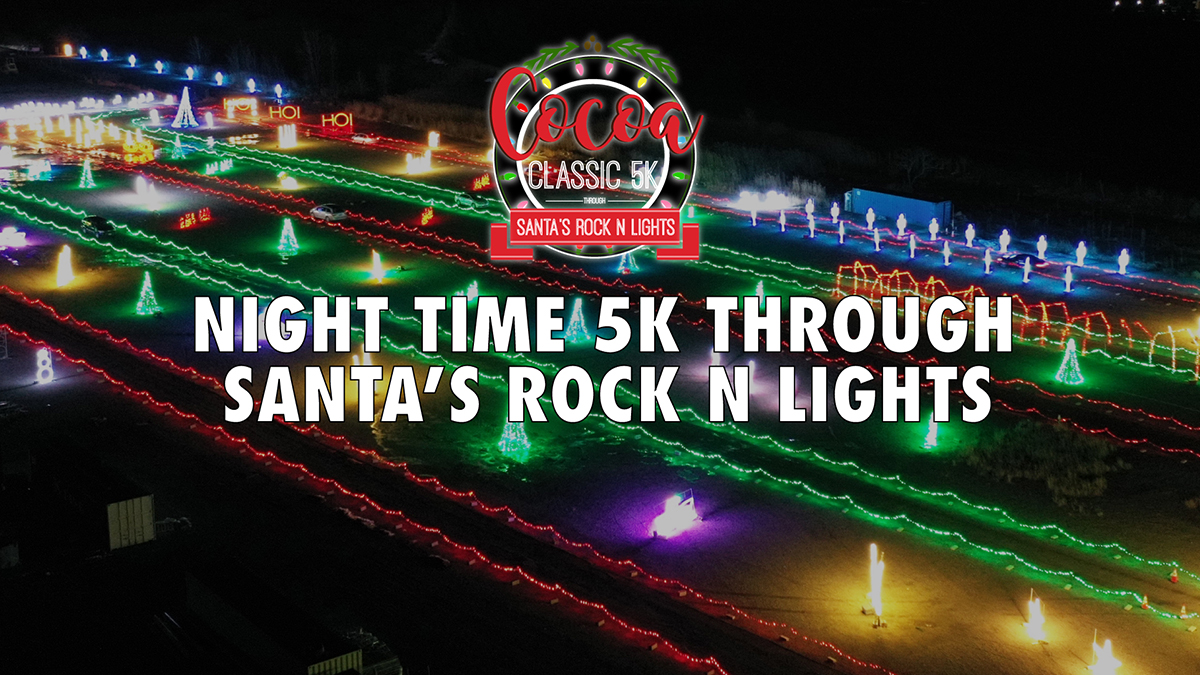 Cocoa Classic 5k Through Santa's Rock N Lights